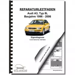 Audi A3 Typ 8L 1996-2006 Eigendiagnose Automatikgetriebe 01M Reparaturanleitung