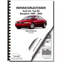 Audi A4 Typ 8D 1994-2002 Eigendiagnose Fahrwerk Bremsen Reparaturanleitung