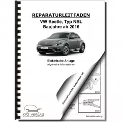 VW Beetle Typ NBL (16-19) Allgemeine Infos Elektrische Anlage Reparaturanleitung