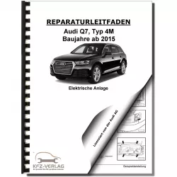 Audi Q7 Typ 4M ab 2015 Elektrische Anlage Elektrik Systeme Reparaturanleitung