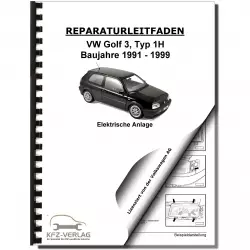 VW Golf 3 Typ 1H (91-99) Elektrische Anlage Elektrik Systeme Reparaturanleitung