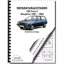 VW Polo 2 Typ 86C (81-94) Elektrische Anlage Elektrik Systeme Reparaturanleitung