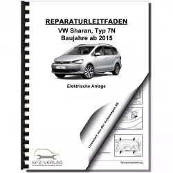 VW Sharan Typ 7N ab 2015 Elektrische Anlage Elektrik Systeme Reparaturanleitung