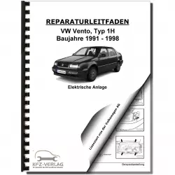 VW Vento Typ 1H 1991-1998 Elektrische Anlage Elektrik Systeme Reparaturanleitung