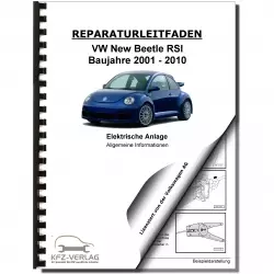 VW New Beetle RSi (01-05) Allgemeine Infos Elektrische Anlage Reparaturanleitung