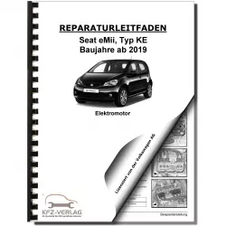 SEAT eMii Typ KE ab 2019 Elektromotor Elektroantrieb 212 LS1 Reparaturanleitung