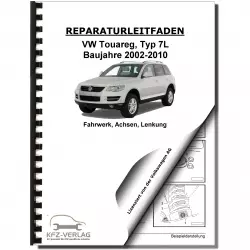 VW Touareg Typ 7L 2002-2010 Fahrwerk Achsen Lenkung Reparaturanleitung