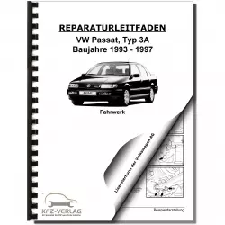 VW Passat 4 Typ 3A 1993-1997 Fahrwerk Achsen Lenkung Bremsen Reparaturanleitung