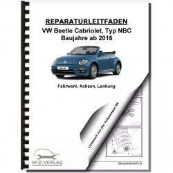 VW Beetle Cabrio Typ NBC (16-19) Fahrwerk Achsen Lenkung Reparaturanleitung