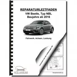 VW Beetle Typ NBL 2016-2019 Fahrwerk Achsen Lenkung Reparaturanleitung
