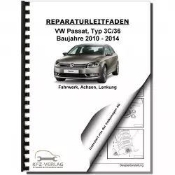 VW Passat Typ 7 3C 2010-2014 Fahrwerk Achsen Lenkung Reparaturanleitung