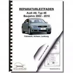Audi A8 Typ 4E 2002-2010 Fahrwerk Achsen Lenkung FWD 4WD Reparaturanleitung