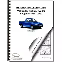 VW Caddy Pickup 1997-2002 Fahrwerk Bremsen Lenkung Reparaturanleitung