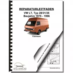 VW LT (75-96) Fahrwerk 28/31/35 Achsen Lenkung Bremsen Reparaturanleitug