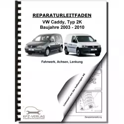 VW Caddy Typ 2K 2003-2010 Fahrwerk Achsen Lenkung Reparaturanleitung