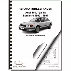 Audi 100 Typ 4A 1990-1997 Heizung Belüftung Klimaanlage Reparaturanleitung