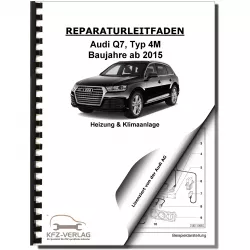 Audi Q7 Typ 4M ab 2015 Heizung Belüftung Klimaanlage Reparaturanleitung