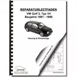 VW Golf 3 Typ 1H 1991-1999 Heizung Belüftung Klimaanlage Reparaturanleitung