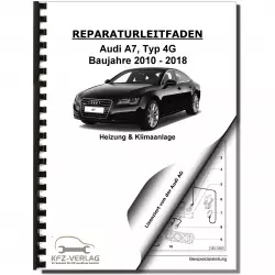 Audi A7 Typ 4G 2010-2018 Heizung Belüftung Klimaanlage Reparaturanleitung