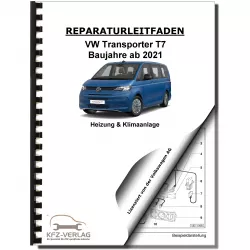 VW Transporter T7 ab 2021 Heizung Belüftung Klimaanlage Reparaturanleitung