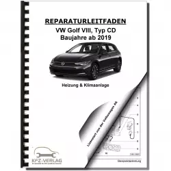 VW Golf 8 Typ CD ab 2019 Heizung Belüftung Klimaanlage Reparaturanleitung