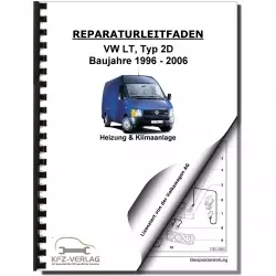 VW LT Typ 2D 1996-2006 Heizung Belüftung Klimaanlage Reparaturanleitung