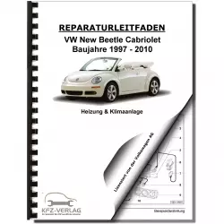 VW New Beetle Cabrio 1Y (03-10) Heizung Belüftung Klimaanlage Reparaturanleitung