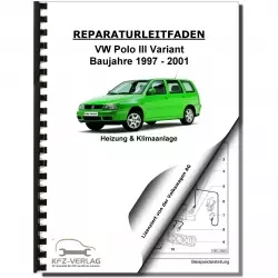 VW Polo 3 Variant 1997-2001 Heizung Belüftung Klimaanlage Reparaturanleitung