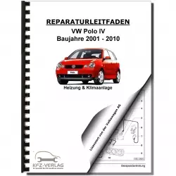 VW Polo 4 Typ 9N 2001-2010 Heizung Belüftung Klimaanlage Reparaturanleitung