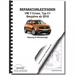 VW T-Coss Typ C1 ab 2018 Heizung Belüftung Klimaanlage Reparaturanleitung