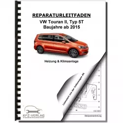VW Touran Typ 5T ab 2015 Heizung Belüftung Klimaanlage Reparaturanleitung