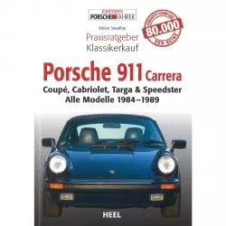 Porsche 911 Carrera Alle Modelle (84-89) - Praxisratgeber Klassikerkauf