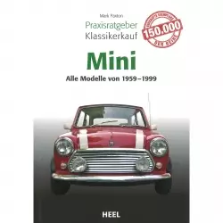 Mini Alle Modelle von 1959 bis 1999 - Praxisratgeber Klassikerkauf