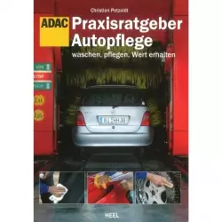 ADAC Autopflege waschen, pflegen und Wert erhalte - Praxisratgeber Klassikerkauf