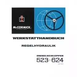 IHC Mc Cormick Regelhydraulik Traktor 523 624 ab 01/67 Werkstatthandbuch