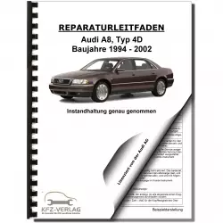 Audi A8 Typ 4D 1994-2002 Instandhaltung Inspektion Wartung Reparaturanleitung