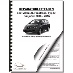 SEAT Altea 5P5 2006-2015) Instandhaltung Inspektion Wartung Reparaturanleitung