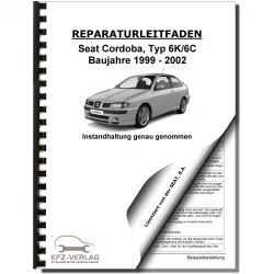 SEAT Cordoba 6K 1999-2002 Instandhaltung Inspektion Wartung Reparaturanleitung