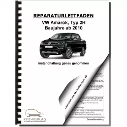 VW Amarok Typ 2H (10-16) Instandhaltung Inspektion Wartung Reparaturanleitung