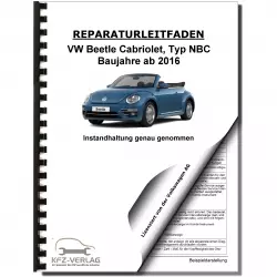 VW Beetle Cabriolet Typ NBC (16-19) Instandhaltung Wartung Reparaturanleitung