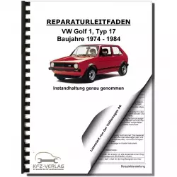 VW Golf 1 Typ 17 1974-1984 Instandhaltung Inspektion Wartung Reparaturanleitung