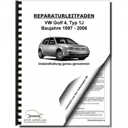VW Golf 4 Typ 1J 1997-2006 Instandhaltung Inspektion Wartung Reparaturanleitung