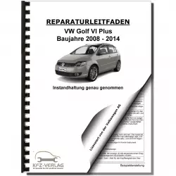 VW Golf 6 Plus (08-14) Instandhaltung Inspektion Wartung Reparaturanleitung