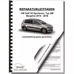 VW Golf 7 Sportsvan (14-18) Instandhaltung Inspektion Wartung Reparaturanleitung