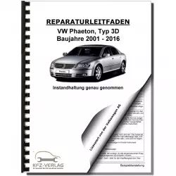 VW Phaeton Typ 3D 2001-2016 Instandhaltung Inspektion Wartung Reparaturanleitung