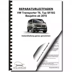 VW Transporter T6 ab 2015 Instandhaltung Inspektion Wartung Reparaturanleitung