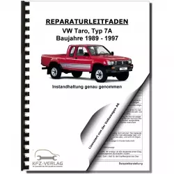 VW Taro Typ 7A 1989-1997 Instandhaltung Inspektion Wartung Reparaturanleitung
