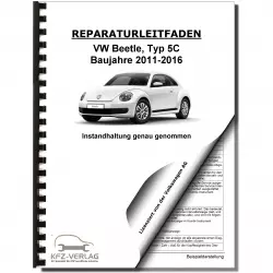 VW Beetle Typ 5C (11-16) Instandhaltung Inspektion Wartung Reparaturanleitung
