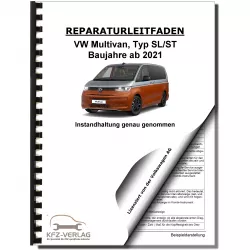VW Multivan Typ SL ST ab 2021 Instandhaltung Wartung Reparaturanleitung