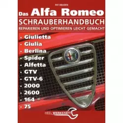Alfa Romeo Giulietta/Giulia/Berlina/uvm. Schrauberhandbuch - Reparaturanleitung